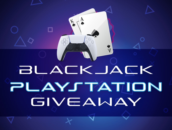 BlackjackPlaystationGiveaway BlackjackPlaystationGiveaway
