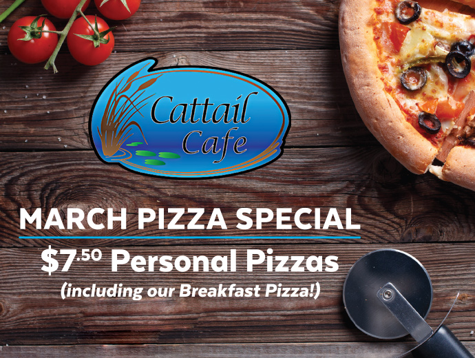 CattailCafe-MarchPizzaSpecial
