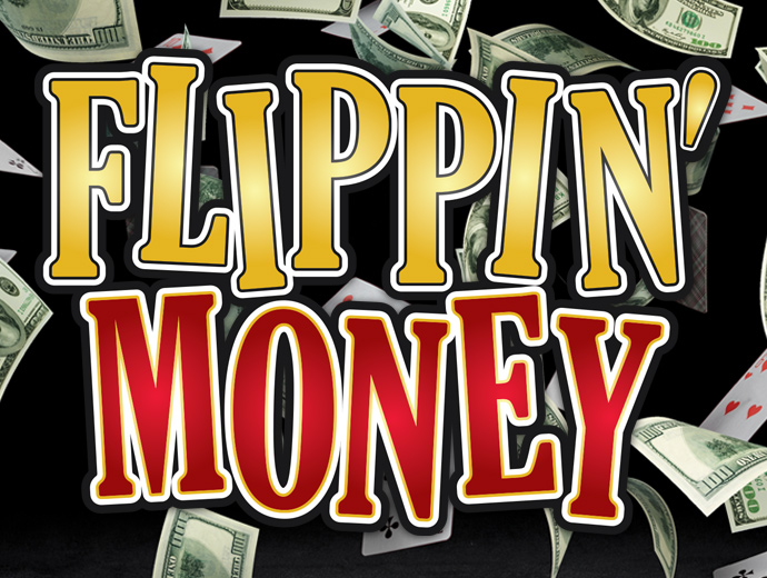 Fri-Sat_FlippinMoney