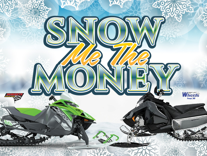 Fri-Sat_SnowMeTheMoney_TRF-W Fri-Sat_SnowMeTheMoney_TRF-W