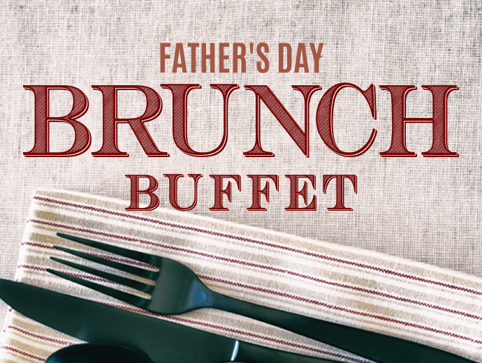 June18_FathersDayBrunchBuffet