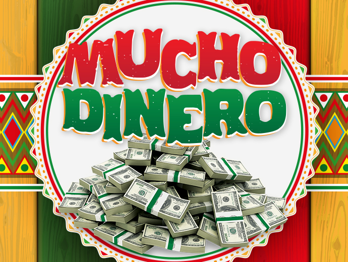 Mucho Dinero